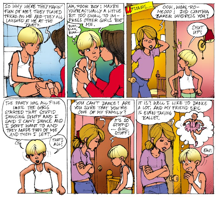 Why were they makin' fun of me?