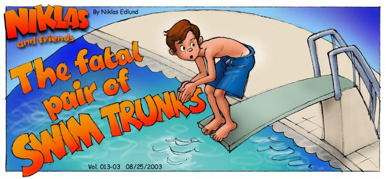 The fatal pair of Swim Trunks