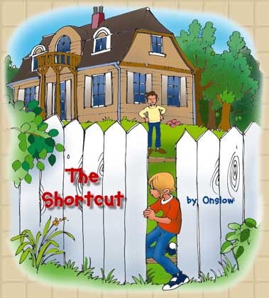 The Shortcut, a story by Onslow